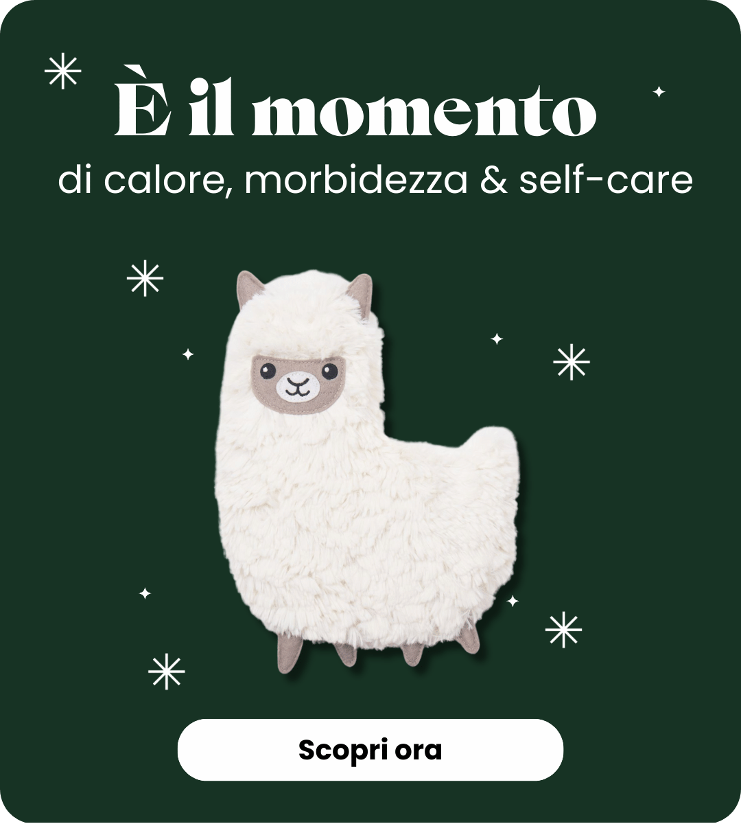 È il momento di calore, morbidezza & self-care.