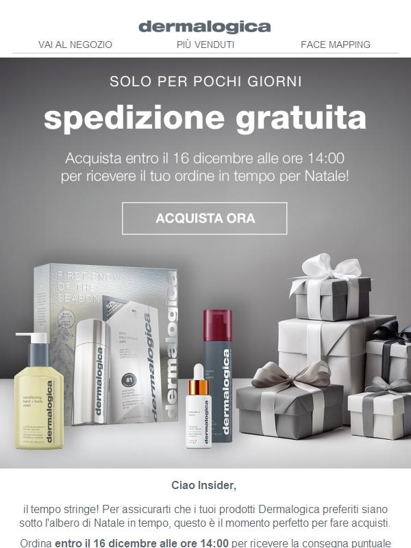 Acquisti dell'ultimo minuto? Approfitta della spedizione gratuita!