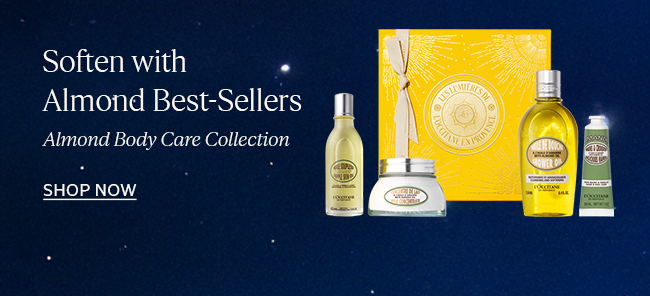 SOFTEN WITH ALMOND BEST-SELLERS. ALMOND BODY CARE COLLECTION. SHOP NOW