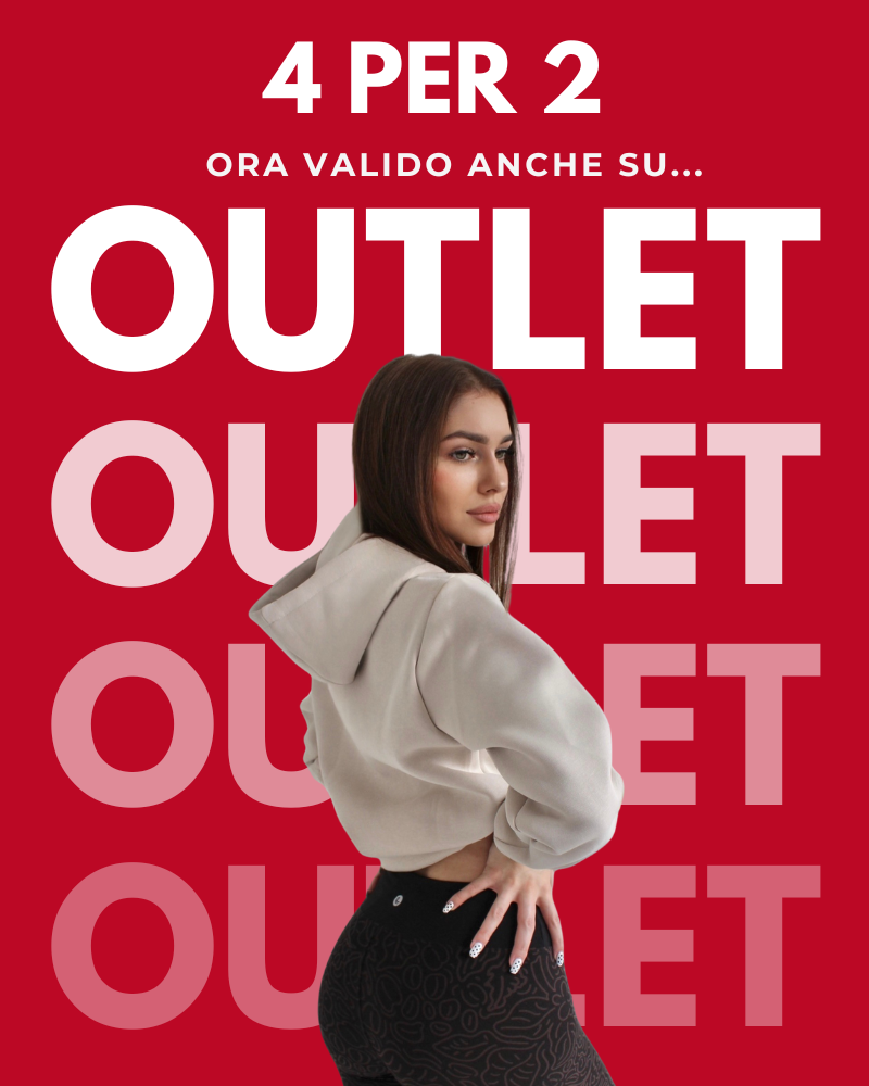 4 PER 2 ORA VALIDO ANCHE SU OUTLET