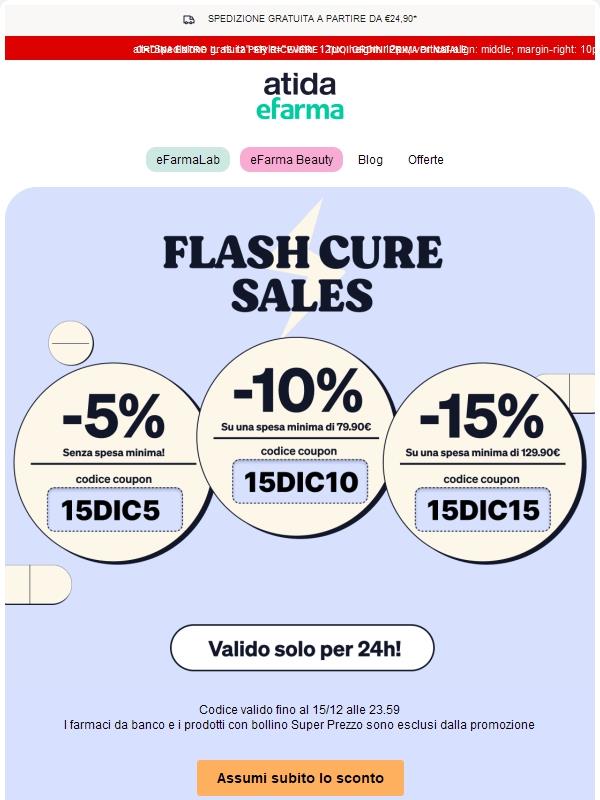 ⚡ Flash Cure Sales | Fino al 15% di Sconto per te!