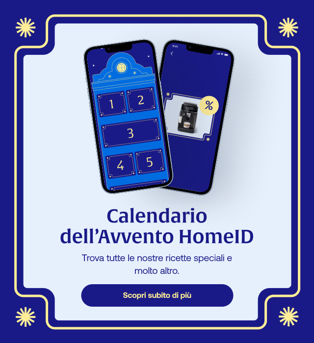 Calendario dell’Avvento HomeID. Trova tutte le nostre ricette speciali e molto altro. Scopri subito di più