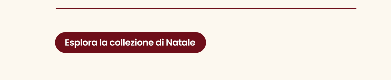 Esplora la collezione di Natale