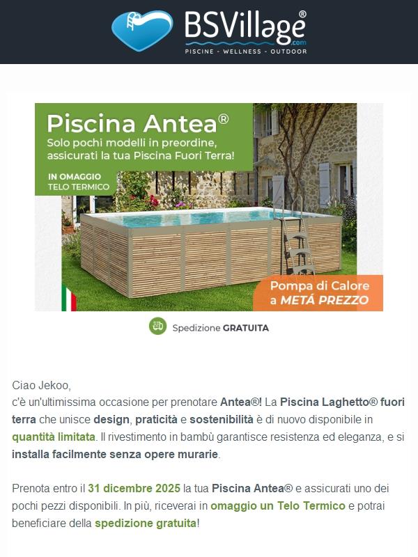 Piscina Antea® in esaurimento: prenota ora e ricevi un regalo!