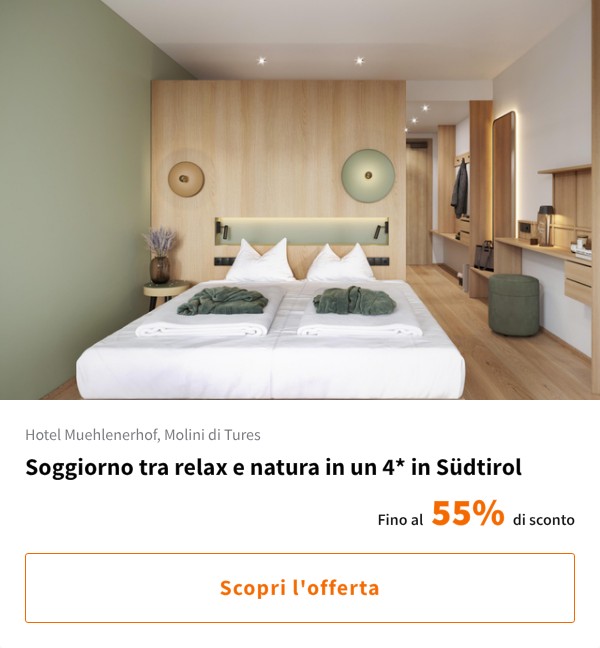 Soggiorno tra relax e natura in un 4* in Südtirol
