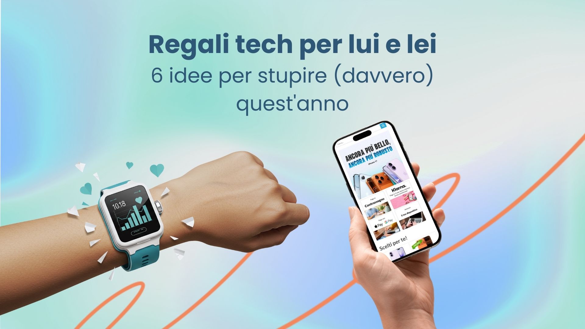 Regali di Natale tech per lui e lei | Phoneclick