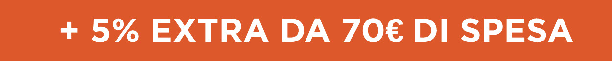 5% extra di sconto da 70€ di spesa