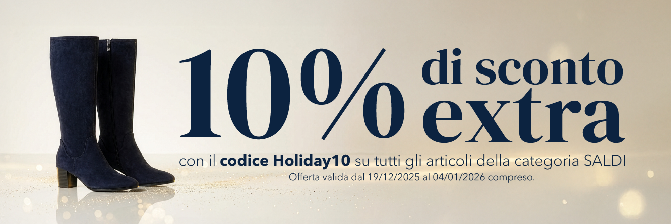 Risparmia un ulteriore 10% sulla categoria SALDI con il codice HOLIDAY10