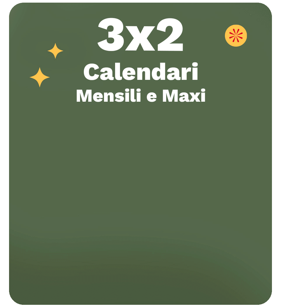 3x2 sui Calendari Mensili e Maxi