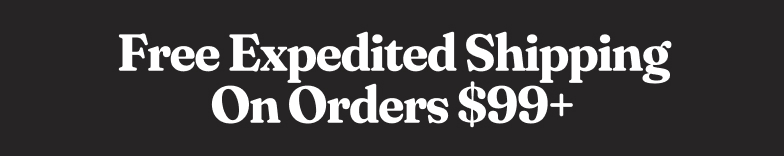 Free Expedited Shipping Over $99