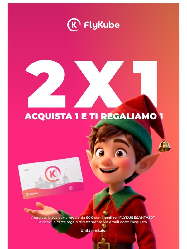 🚀 2x1 sulle carte regalo da 50€ fino a fine anno - FlyKube