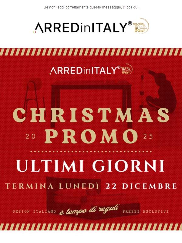 ✨Ultima chiamata: la Christmas Promo Arredinitaly scade lunedì!