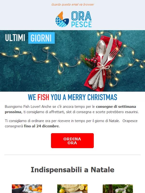 Buongiorno, Fish Lover. Ultimi giorni per poter ricevere in tempo per Natale.