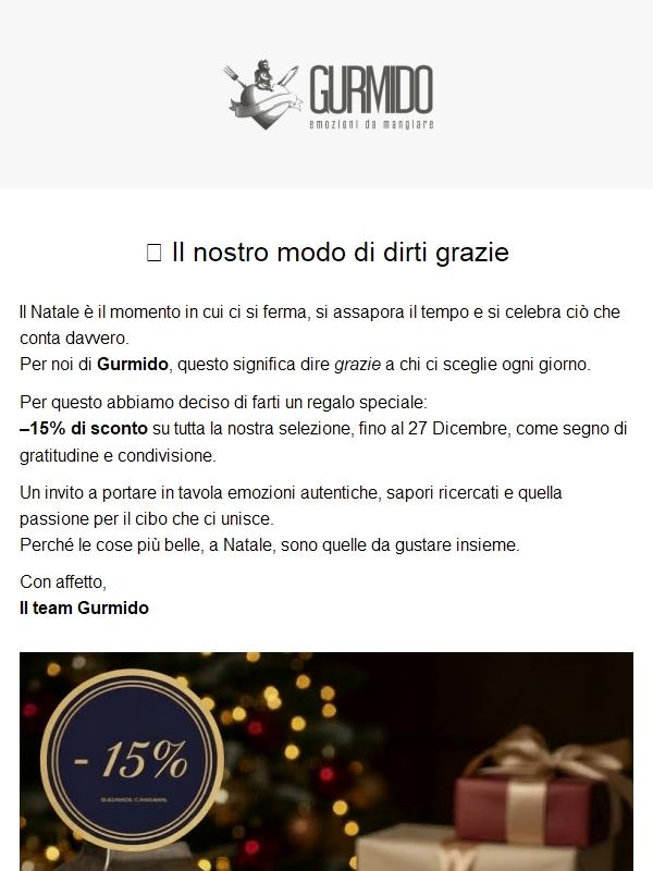 Un regalo speciale per te: -15% firmato Gurmido