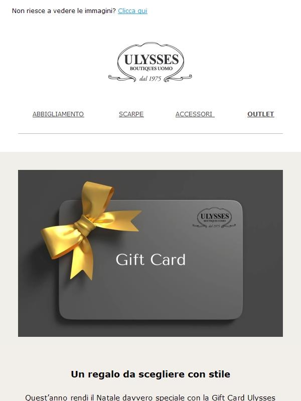 Regala lo stile: la Gift Card Ulysses Boutique 🎁