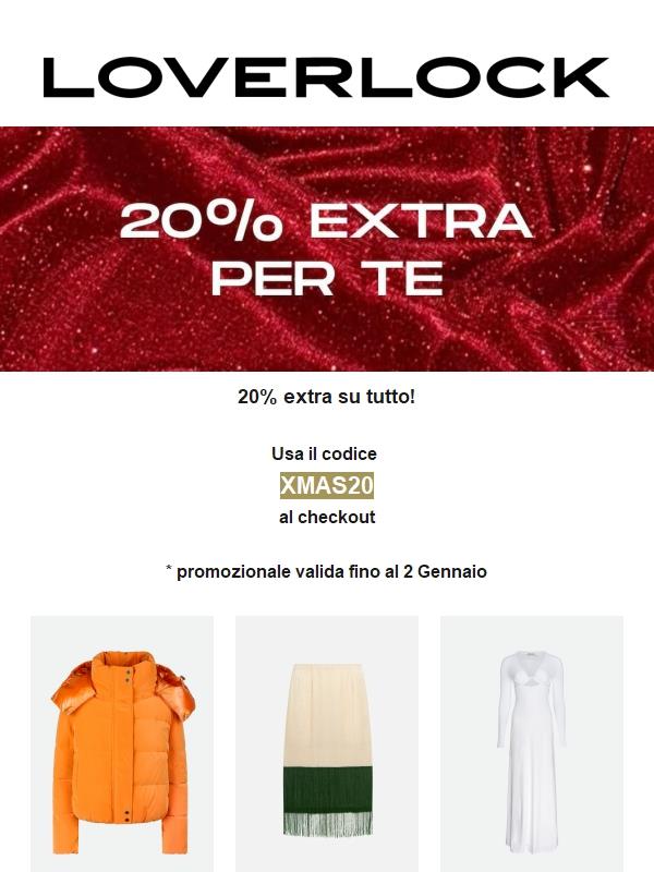 20% Extra su TUTTO!