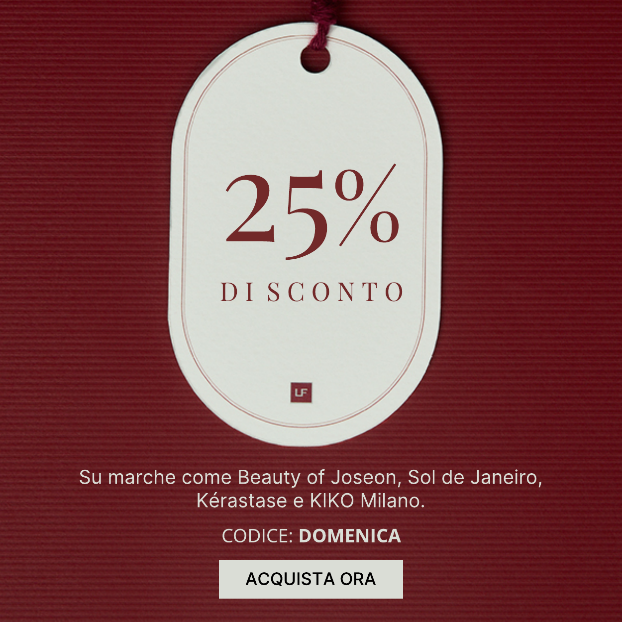 25 DI SCONTO 
