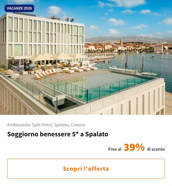 Soggiorno benessere 5* a Spalato