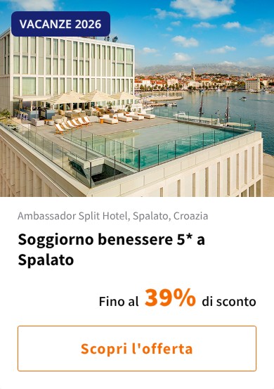 Soggiorno benessere 5* a Spalato