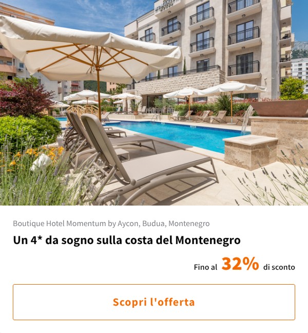 Un 4* da sogno sulla costa del Montenegro