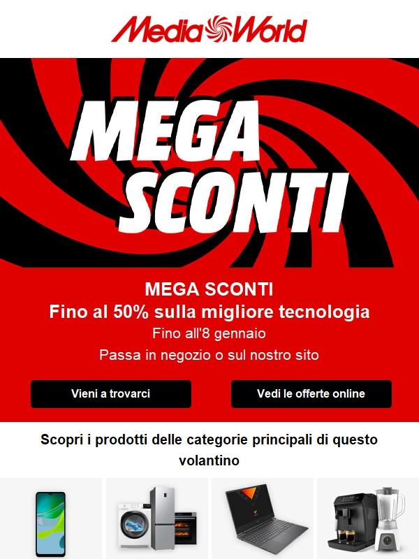MEGA SCONTI, fino al 50% sulla migliore tecnologia