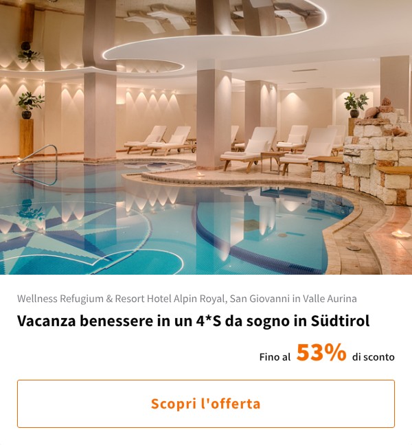 Vacanza benessere in un 4*S da sogno in Südtirol