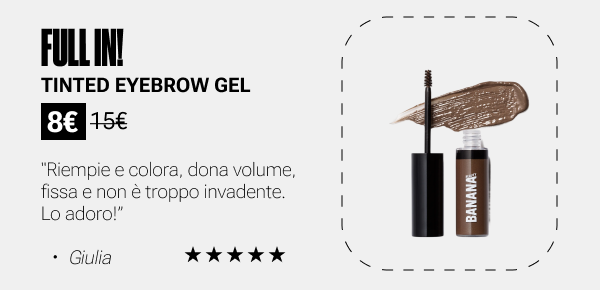 FULL IN! TINTED EYEBROW GEL