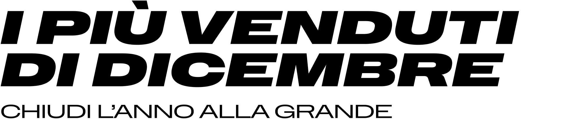 I più venduti di dicembre, Chiudi l’anno alla grande