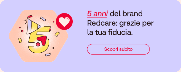 &bdquo;Illustrazione del numero 5 decorato con coriandoli e cappellino da festa, con icona cuore a destra. Testo: &lsquo;5 anni del brand Redcare: grazie per la tua fiducia.&rsquo; Pulsante rosso: Scopri subito. Sfondo lilla.&ldquo;