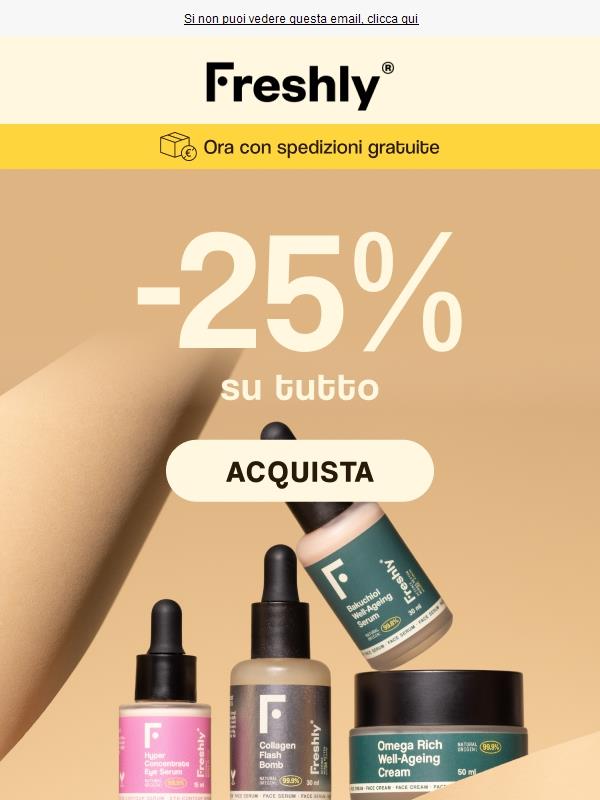 -25% su TUTTO | Approfitta ORA