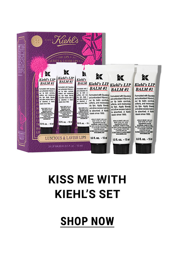 KISS ME WITH KIEHL'S