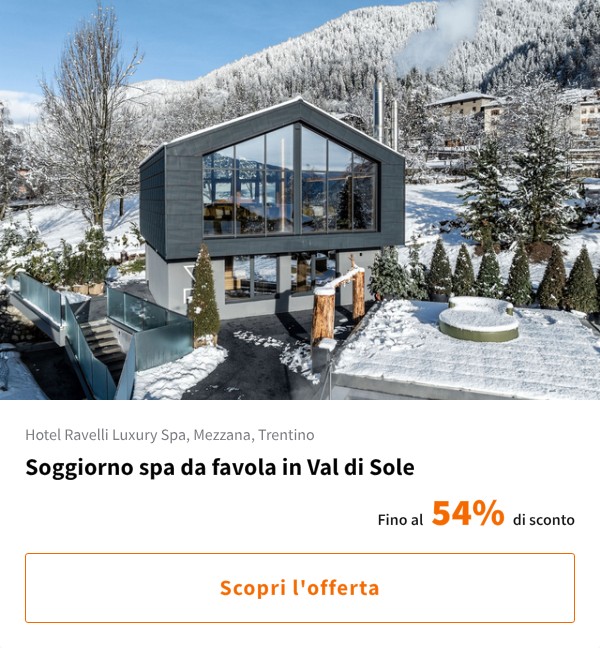 Soggiorno spa da favola in Val di Sole