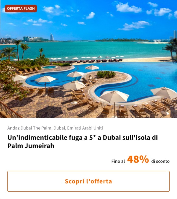 Un'indimenticabile fuga a 5* a Dubai sull'isola di Palm Jumeirah