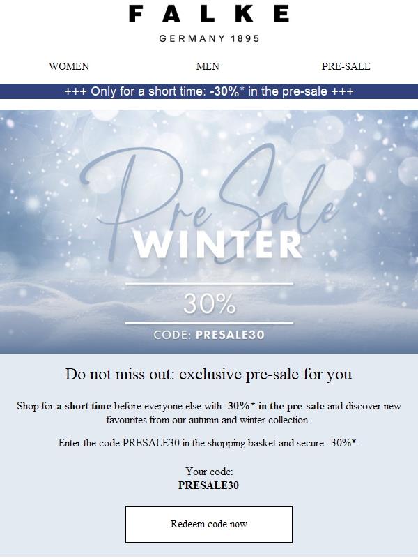 Only for a short time: -30%* pre-sale for you