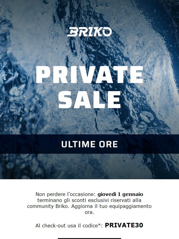 Private Sale | Ultime ore