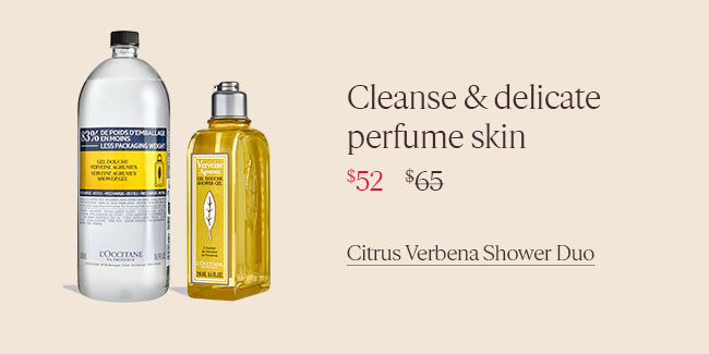 CLEANSE & DELICATE PERFUME SKIN | CITRUS VERBENA SHOWER DUO