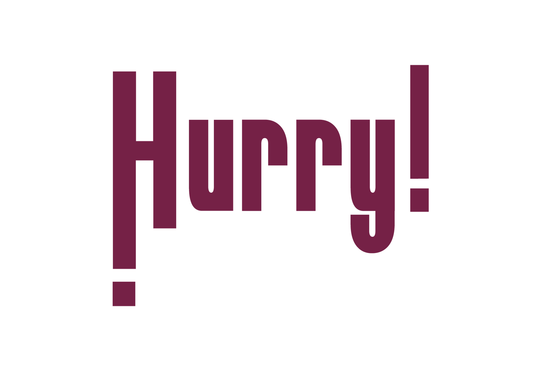 Hurry! Se ti muovi, risparmi.