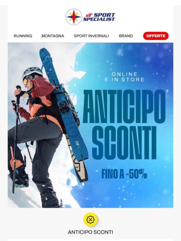 Anticipo Sconti fino a -50%