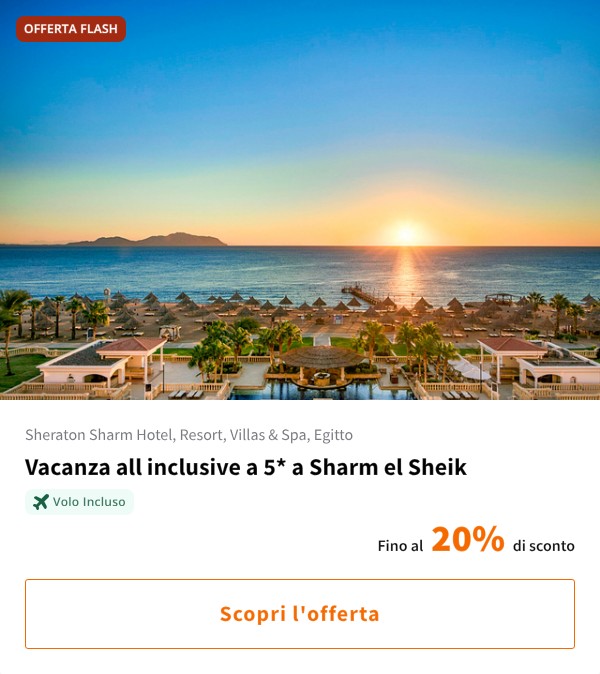 Vacanza all inclusive a 5* a Sharm el Sheik