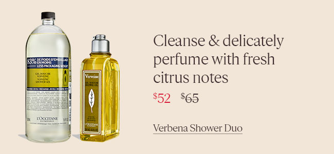 CLEANSE & DELICATELY PERFUME WITH FRESH CITRUS NOTES | VERBENA SHOWER DUO