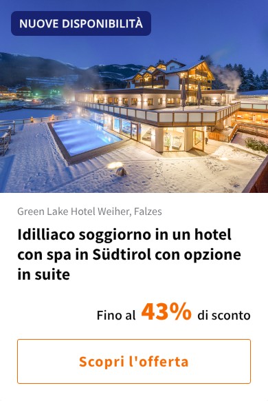 Idilliaco soggiorno in un hotel con spa in Südtirol con opzione in suite