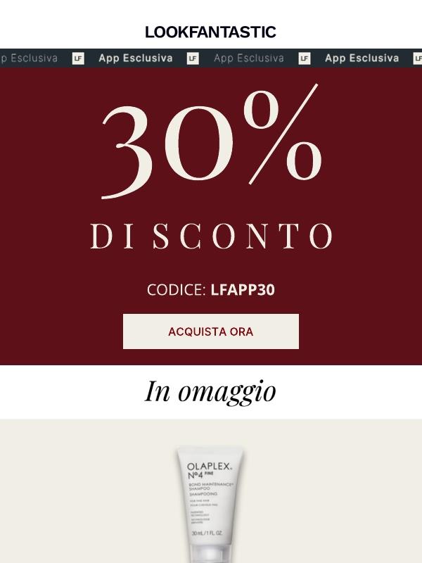 30% DI SCONTO | Solo sulla nostra app!