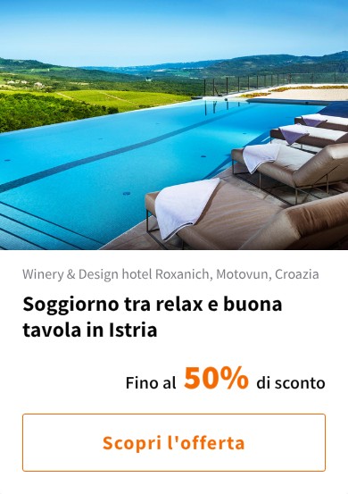 Soggiorno tra relax e buona tavola in Istria