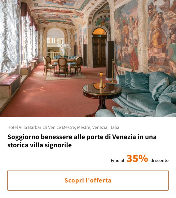 Soggiorno benessere alle porte di Venezia in una storica villa signorile