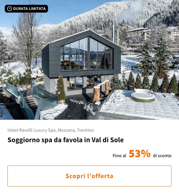 Soggiorno spa da favola in Val di Sole