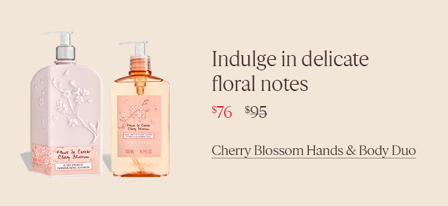 INDULGE IN DELICATE FLORAL NOTES | CHERRY BLOSSOM HANDS & BODY DUO