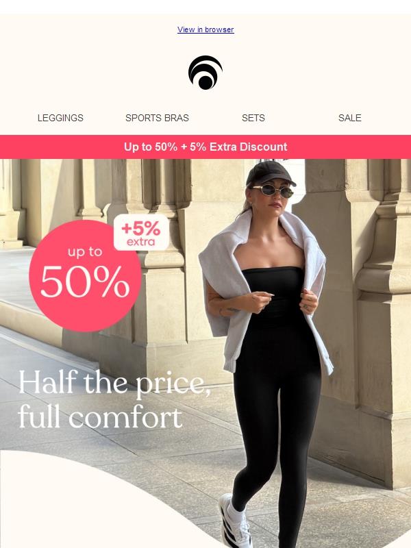 Must-haves at half price. 🥳