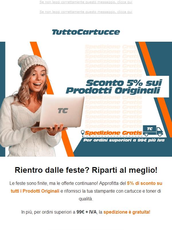 Le feste sono finite , le promozioni no. Sconto 5% sull'originale + Spese gratis