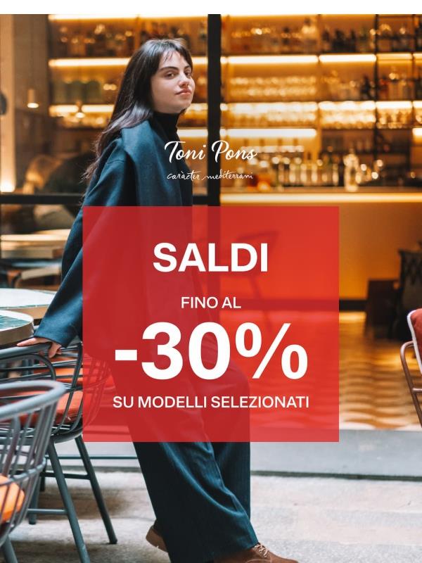 SALDI! Fino al -30% su modelli selezionati