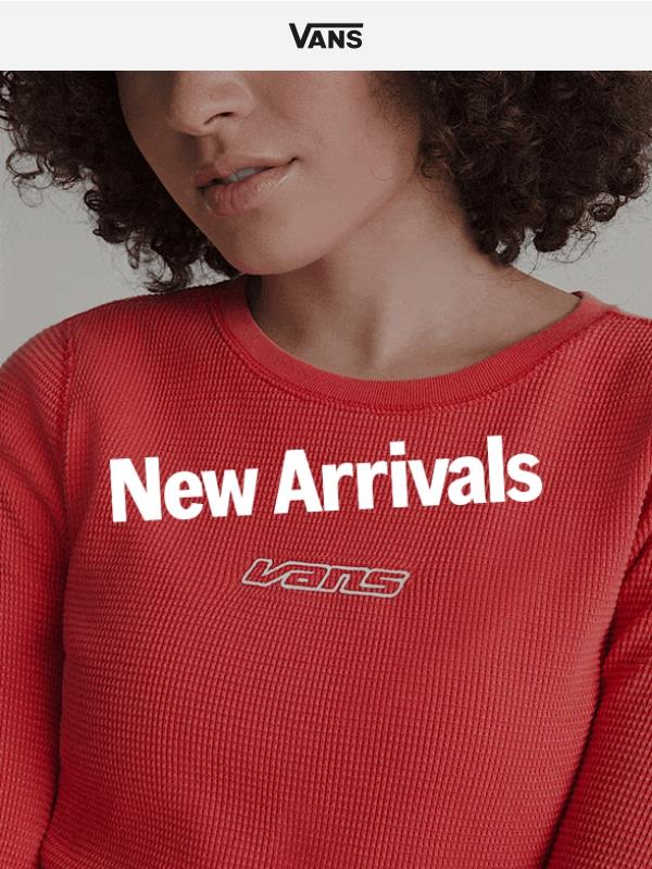 New arrivals are here